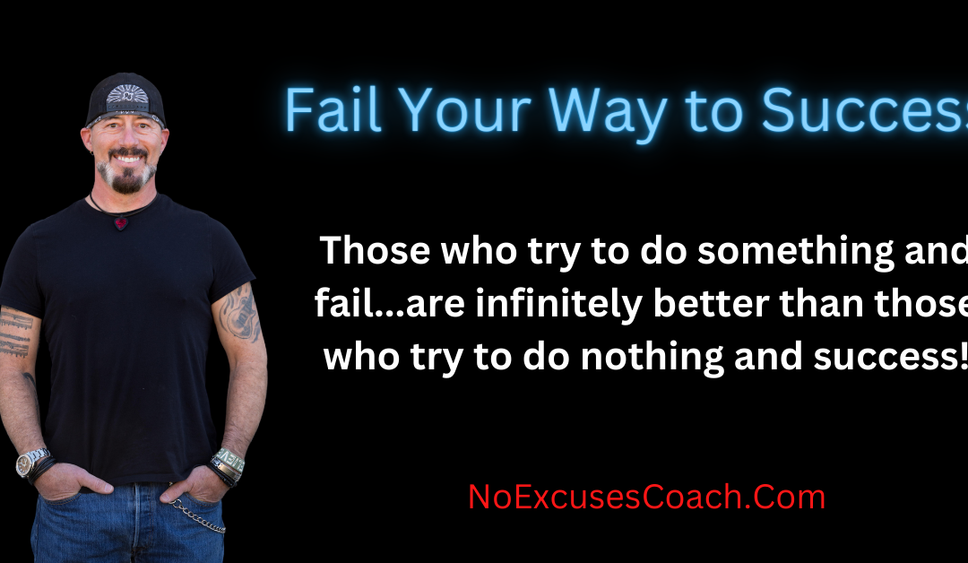 Fail Your Way to Success